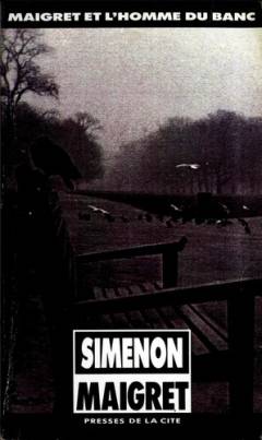 Maigret et l'homme du banc