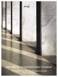 Assessment of the espionage threat to Denmark : the threat from foreign state intelligence activities targeting Denmark