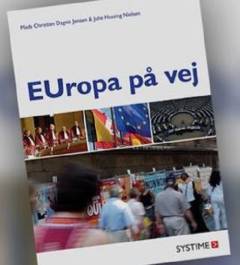 EUropa på vej : en temabog om EU