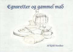 Egnsretter og gammel mad