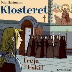 Freja og Eskil. Klosteret