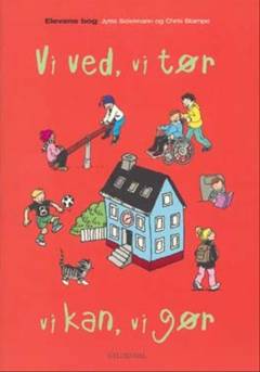Vi ved, vi tør - vi kan, vi gør. Elevens bog
