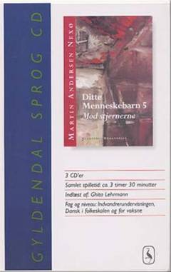 Ditte Menneskebarn. Bind 5 : Mod stjernerne