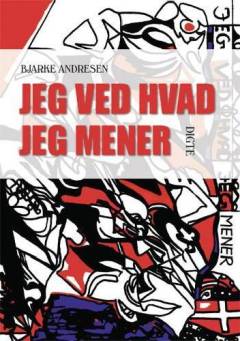 Jeg ved hvad jeg mener