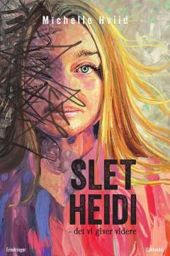 Slet Heidi : det vi giver videre