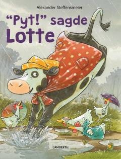 Pyt! sagde Lotte