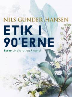 Etik i 90'erne
