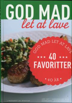 40 favoritter : god mad let at lave : 40 år