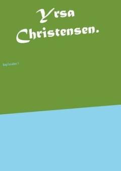 Bag facaden : Yrsa Christensen