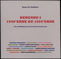 Dengang i 1940'erne og 1950'erne : Vrå-udstillingen på den danske kunstscene