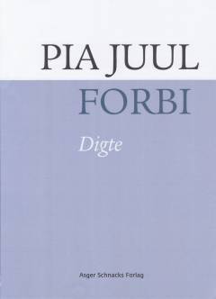 Forbi : digte