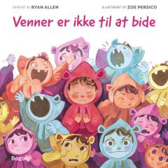 Venner er ikke til at bide