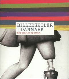 Billedskoler i Danmark - med pensler og pixels