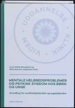 Mentale helbredsproblemer og psykisk sygdom hos børn og unge
