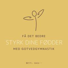 Styrk dine fødder