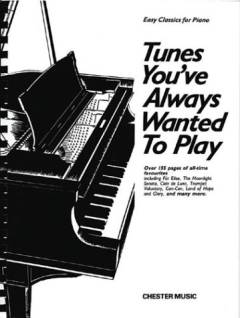 Tunes you've always wanted to play : for klaver