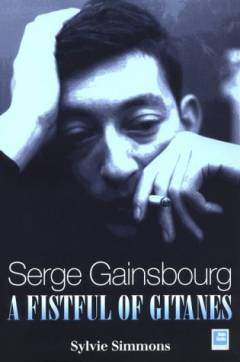 Serge Gainsbourg : a fistful of gitanes : requiem for a twister