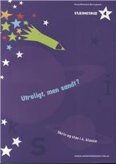 Utroligt, men sandt?