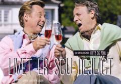 Livet er sgu dejligt : en samtalebog med Fritz og Poul