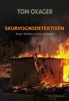 Skurvognsdetektiven : Kasper Havthorn - privat efterforsker