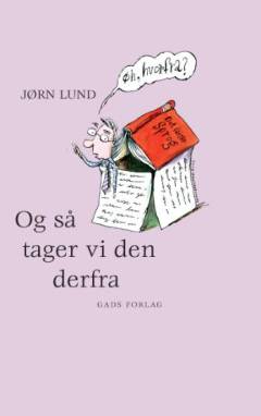 Og så tager vi den derfra