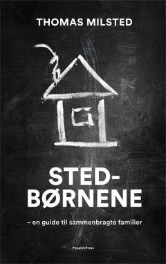 Stedbørnene : en guide til sammenbragte familier