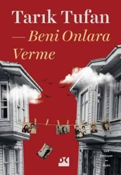 Beni onlara verme