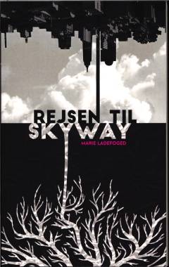 Rejsen til Skyway