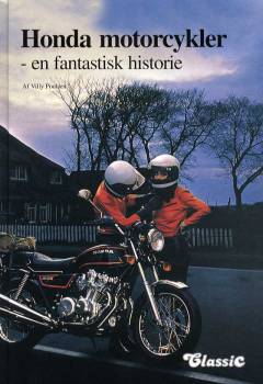 Honda motorcykler : en fantastisk historie