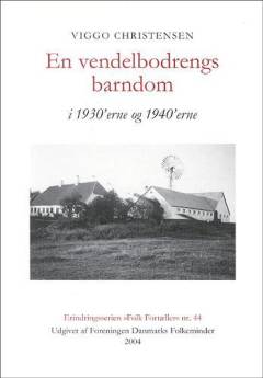 En vendelbodrengs barndom i 1930'erne og 1940'erne