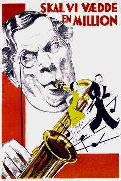 "Skal vi vædde en Million -?" : Tonefilms-Lystspil