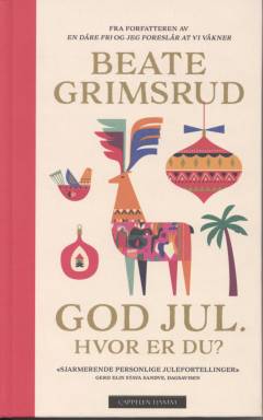 God jul. Hvor er du? : julaftener jeg har levd, steder jeg har sovet og søsteren min : fortelling
