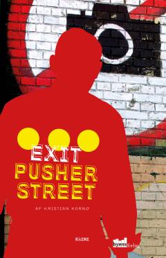 Exit Pusher Street : krimi