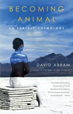 Becoming animal : an earthly cosmology