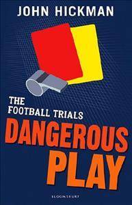 Dangerous play