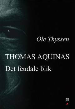 Thomas Aquinas : det feudale blik