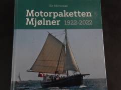 Mjølner 100 år : mennesker omkring et skib