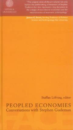 Peopled economies : conversations with Stephen Gudeman