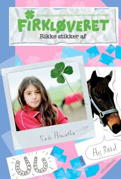 Firkløveret. Bind 2 : Rikke stikker af
