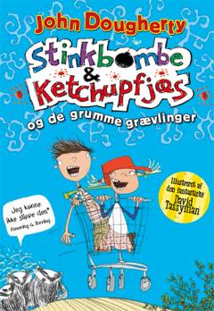 Stinkbombe & ketchupfjæs og de grumme grævlinger