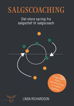 Salgscoaching : det store spring fra salgschef til salgscoach