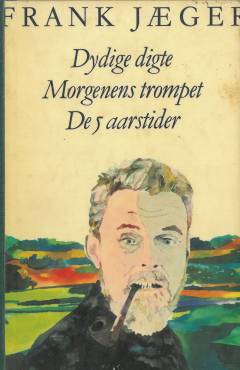 Dydige digte: Morgenens trompet: De 5 aarstider