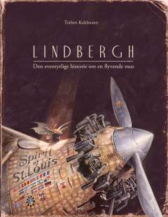 Lindbergh : den eventyrlige historie om en lille mus