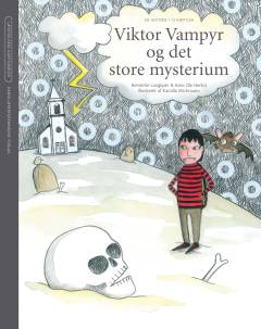 Viktor Vampyr og det store mysterium : en historie i 12 kapitler