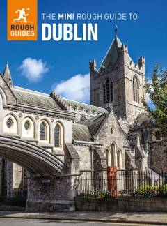 The mini rough guide to Dublin