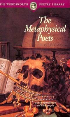 The metaphysical Poets : with an introduction and bibliography