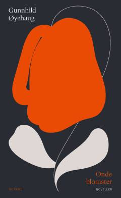 Onde blomster : noveller
