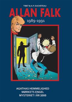 Allan Falk 1989-1991 : Agathas hemmelighed, Mørkets engel, Mysteriet i år 2000