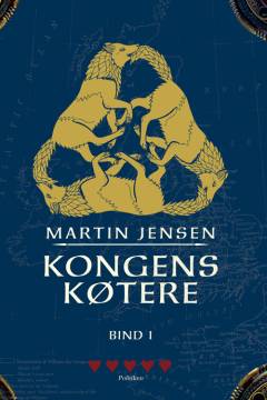 Kongens køtere. Bind 1