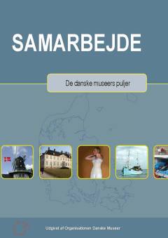 Samarbejde : de danske museers puljer